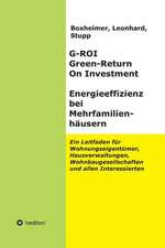 G-Roi Green - Return on Investment, Energieeffizienz Bei Mehrfamilienhausern: Korper