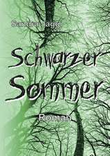 Schwarzer Sommer