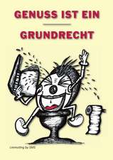 Genuss Ist Ein Grundrecht: Strategie