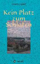 Kein Platz Zum Schlafen: Hamburg - Schanghai - Hamburg