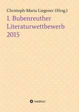 1. Bubenreuther Literaturwettbewerb 2015