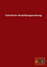 Fahrlehrer-Ausbildungsordnung