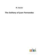 The Solitary of Juan Fernandez