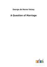 A Question of Marriage