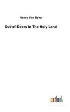 Out-Of-Doors in the Holy Land