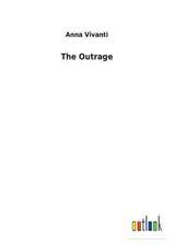 The Outrage