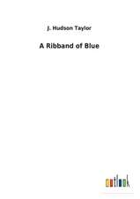 A Ribband of Blue