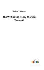 The Writings of Henry Thoreau