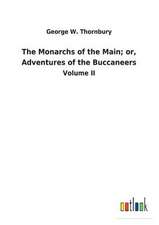 The Monarchs of the Main; Or, Adventures of the Buccaneers