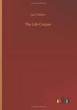 The Life Corpse