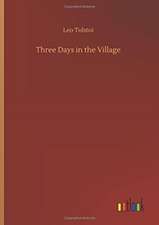 Three Days in the Village