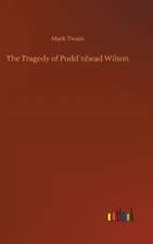 The Tragedy of Pudd´nhead Wilson