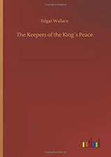 The Keepers of the King´s Peace