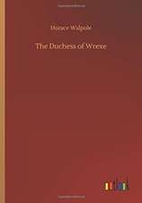 The Duchess of Wrexe