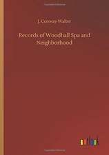 Records of Woodhall Spa and Neighborhood