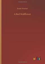 A Red Wallflower