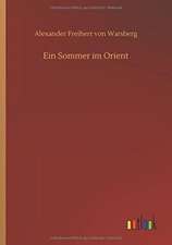 Ein Sommer im Orient