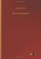 The Curved Blades