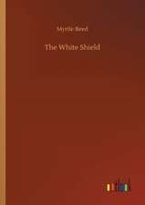 Reed, M: White Shield
