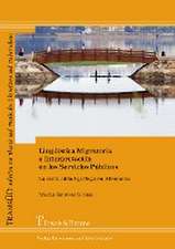 Lingüística Migratoria e Interpretación en los Servicios Públicos