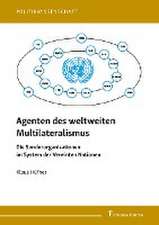 Agenten des weltweiten Multilateralismus