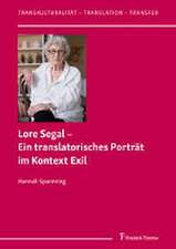 Lore Segal ¿ Ein translatorisches Porträt im Kontext Exil