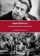 Havel fehlt uns