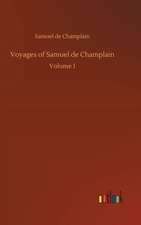 Voyages of Samuel de Champlain