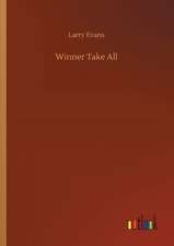 Winner Take All