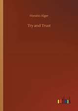 Try and Trust