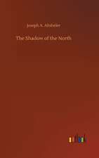 The Shadow of the North