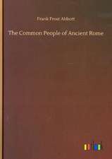 The Common People of Ancient Rome