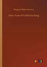 Sixty Years of California Song