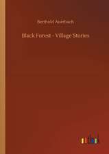 Black Forest - Village Stories