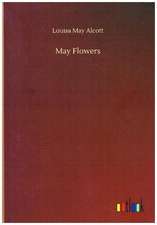 May Flowers