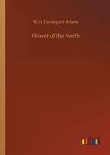 Flower of the North