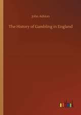 The History of Gambling in England