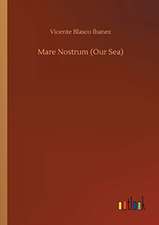 Mare Nostrum (Our Sea)