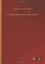 On the Indian Sect of the Jainas