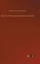 How To Write Special Feature Articles