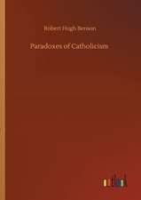 Paradoxes of Catholicism