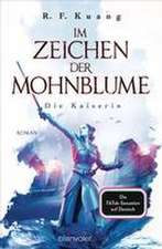 Im Zeichen der Mohnblume - Die Kaiserin