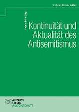 Kontinuität und Aktualität des Antisemitismus