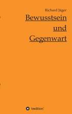 Bewusstsein Und Gegenwart: Das Buch Tanja