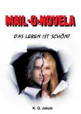 Mail-O-Novela: Tanz Auf Dem Vulkan