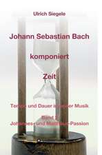 Johann Sebastian Bach komponiert Zeit