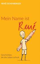 Mein Name ist René