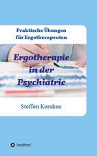 Ergotherapie in der Psychiatrie