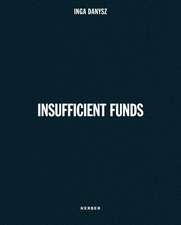 Inga Danysz - Insufficient Funds