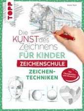 Die Kunst des Zeichnens für Kinder Zeichenschule - Zeichentechniken